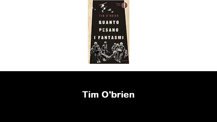 libri di Tim O'brien