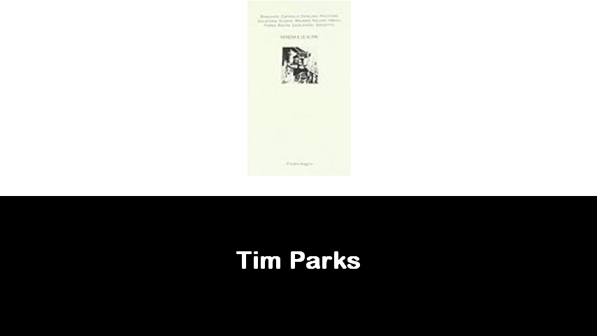 libri di Tim Parks