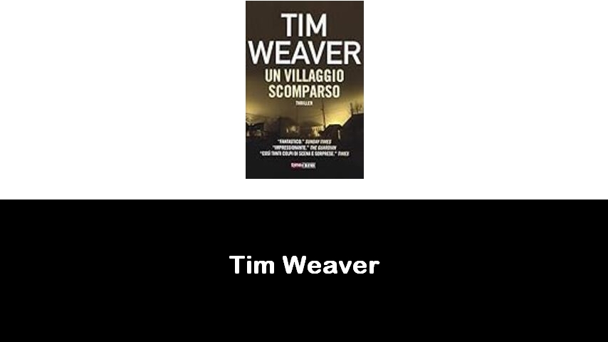 libri di Tim Weaver