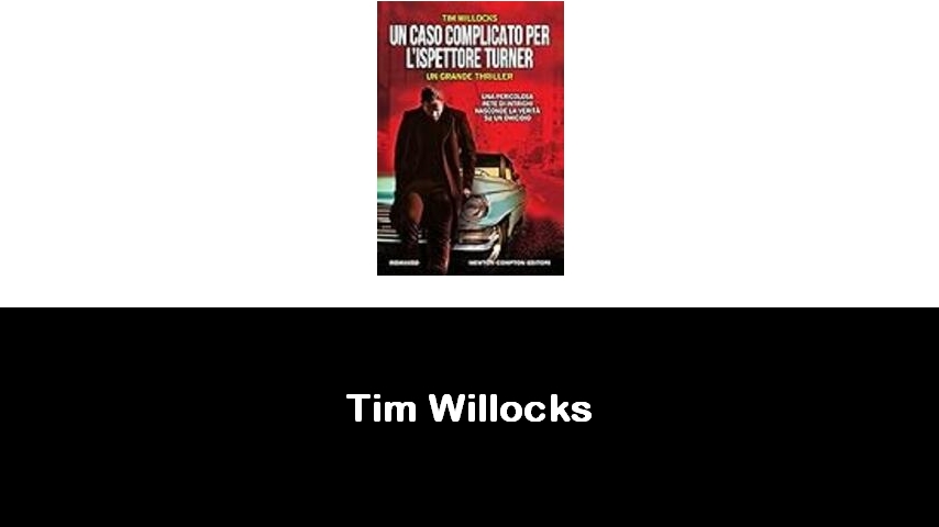 libri di Tim Willocks