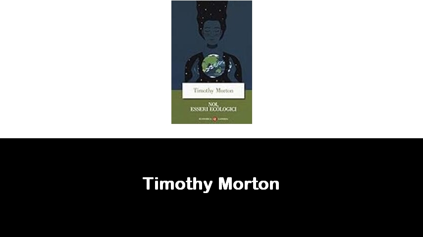 libri di Timothy Morton