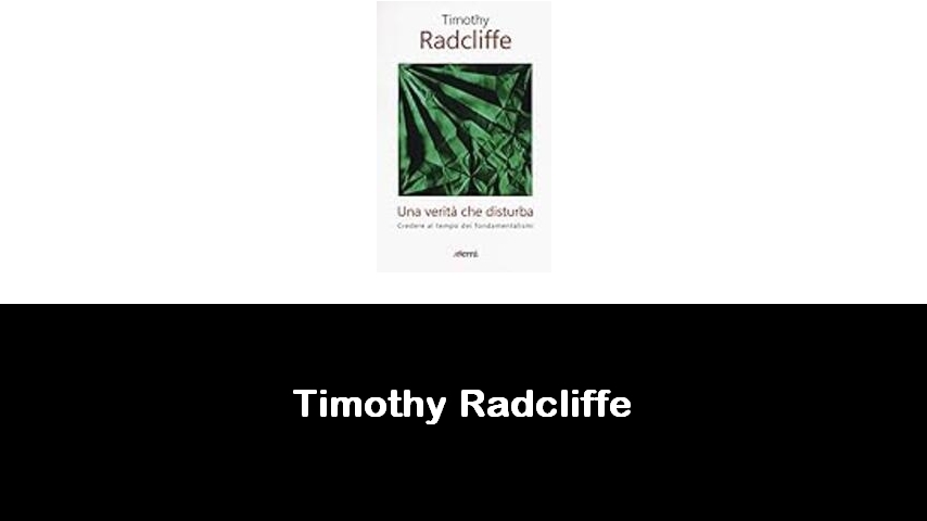 libri di Timothy Radcliffe