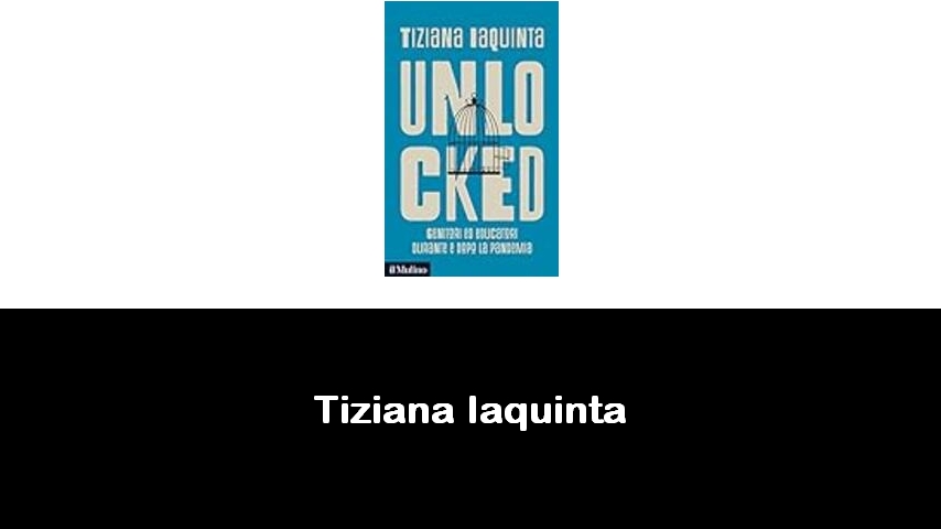 libri di Tiziana Iaquinta