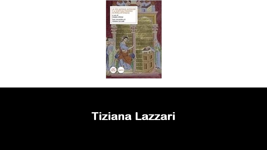 libri di Tiziana Lazzari