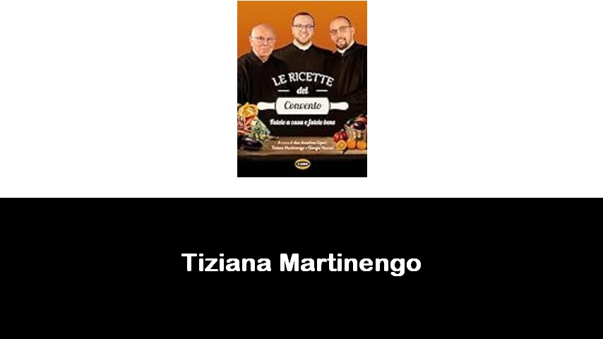 libri di Tiziana Martinengo