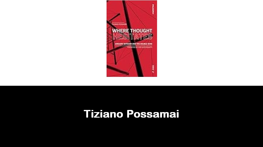 libri di Tiziano Possamai