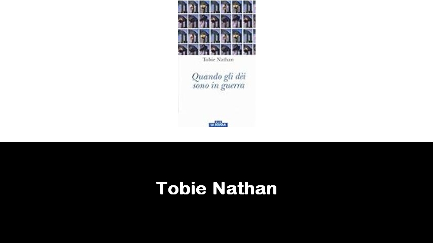 libri di Tobie Nathan