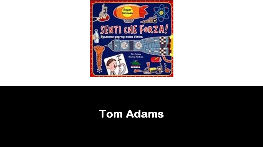 libri di Tom Adams