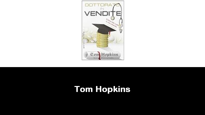 libri di Tom Hopkins