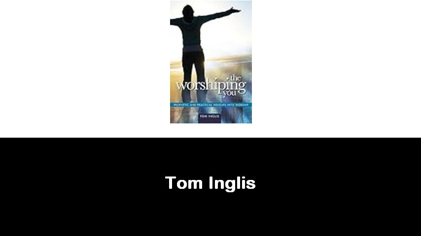 libri di Tom Inglis