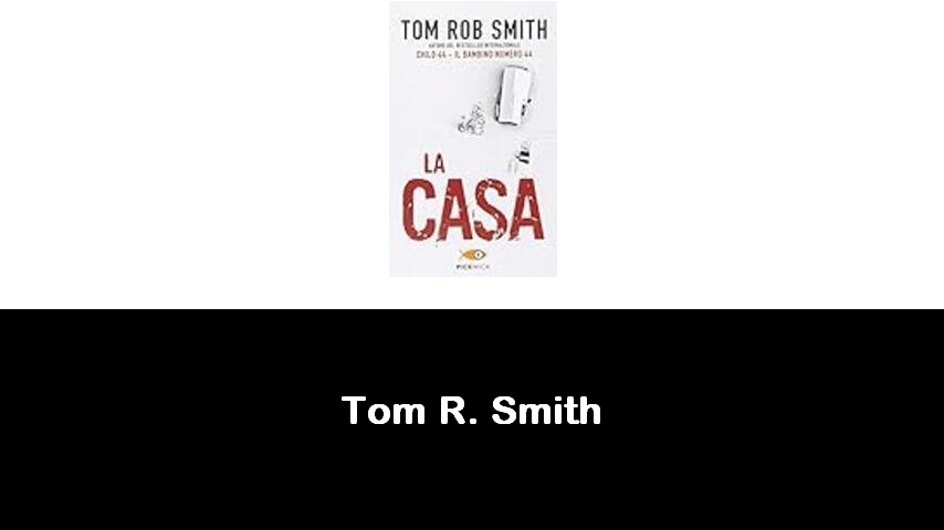 libri di Tom R. Smith