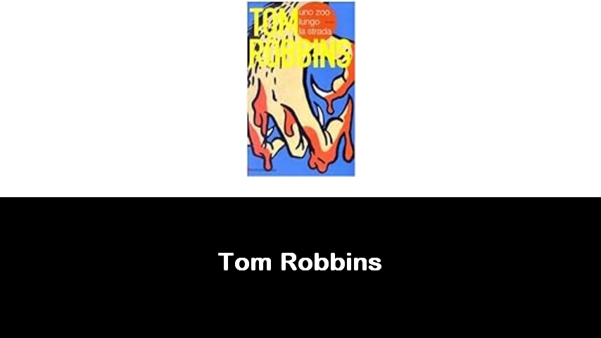 libri di Tom Robbins