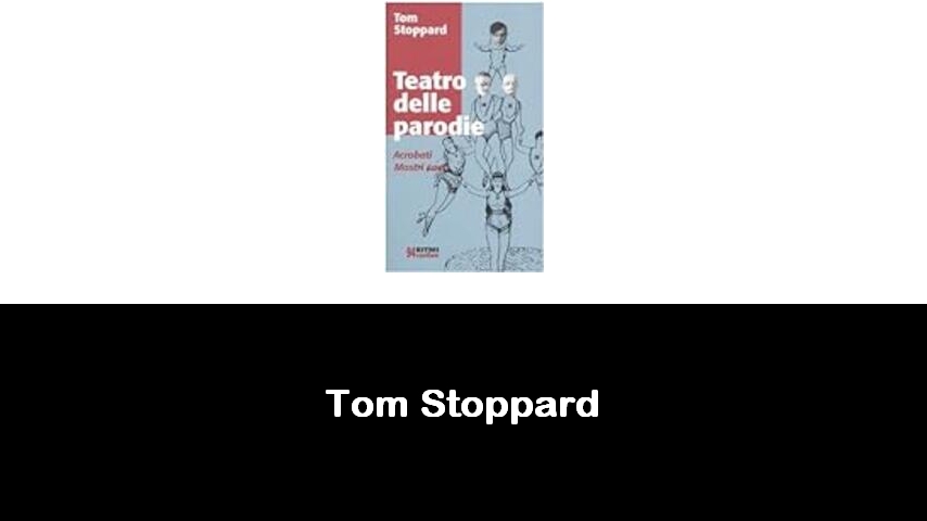 libri di Tom Stoppard