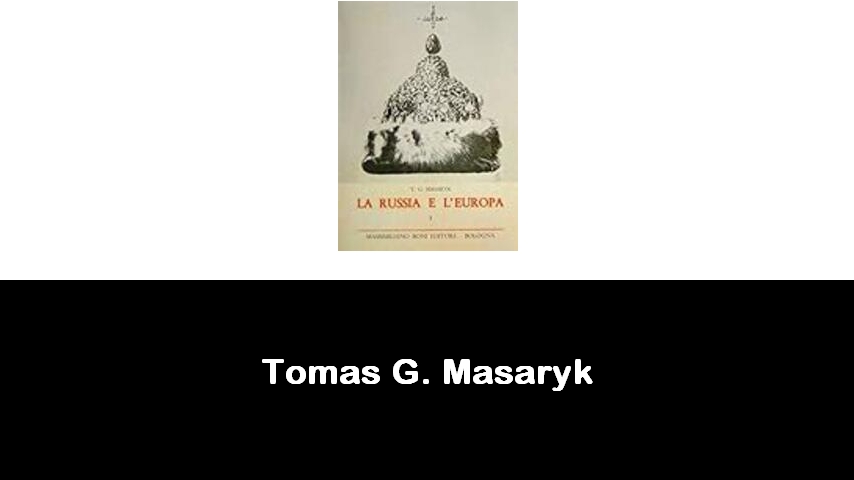 libri di Tomas G. Masaryk