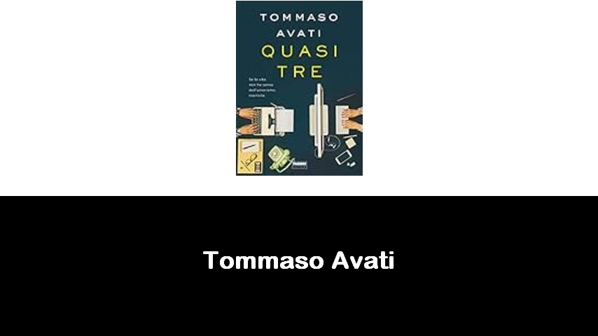 libri di Tommaso Avati