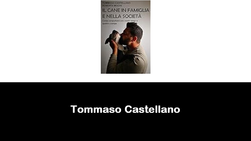 libri di Tommaso Castellano