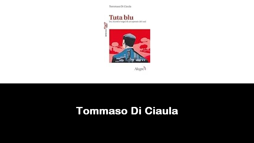 libri di Tommaso Di Ciaula