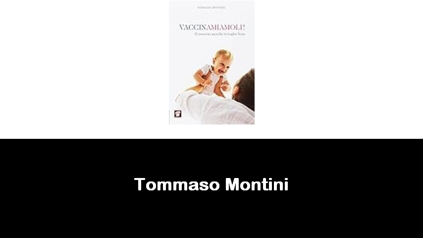 libri di Tommaso Montini