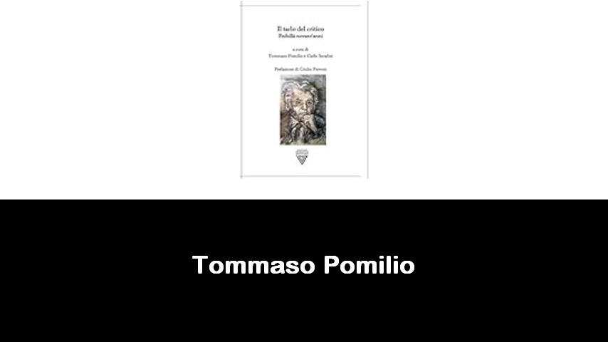 libri di Tommaso Pomilio