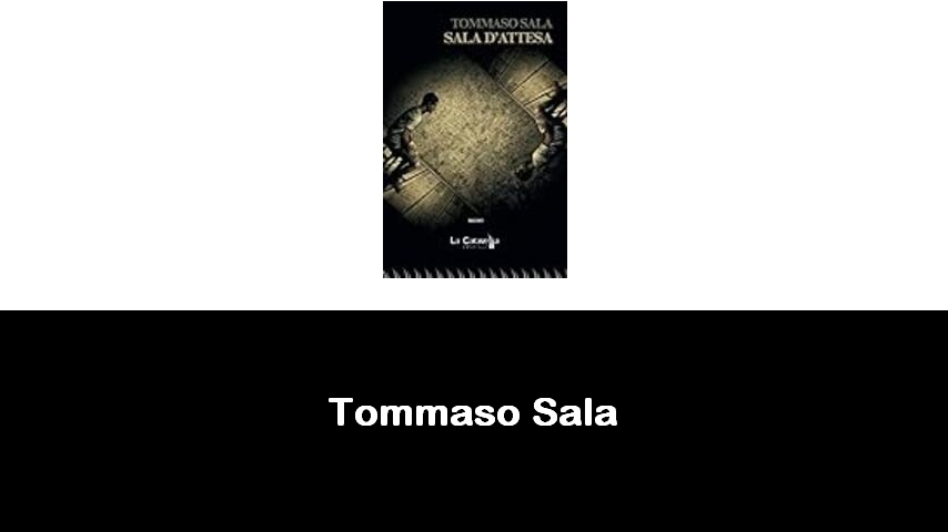 libri di Tommaso Sala