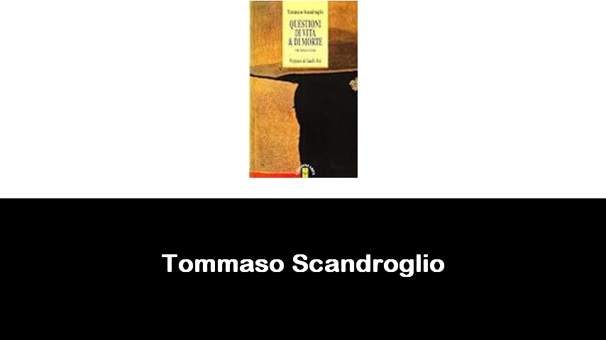 libri di Tommaso Scandroglio