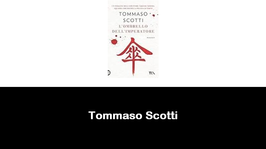 libri di Tommaso Scotti