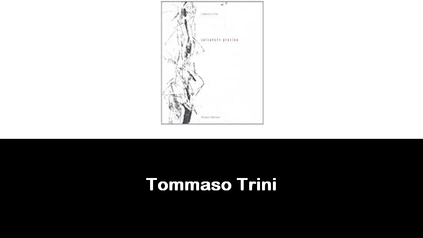 libri di Tommaso Trini