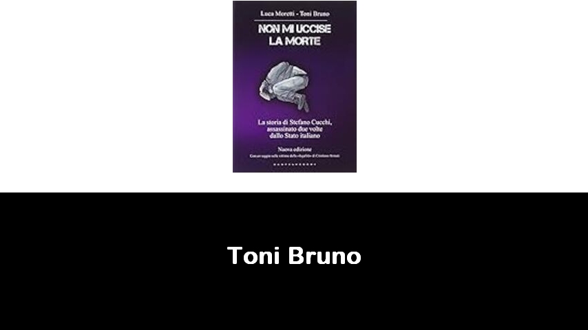 libri di Toni Bruno