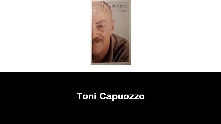 libri di Toni Capuozzo