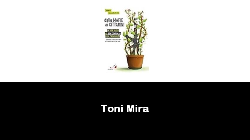 libri di Toni Mira