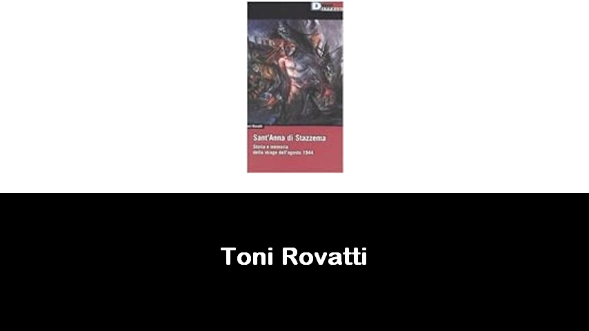 libri di Toni Rovatti