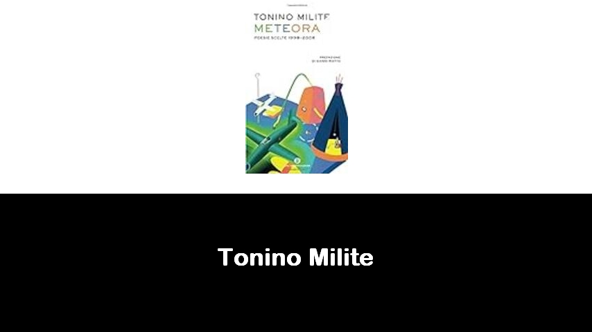 libri di Tonino Milite