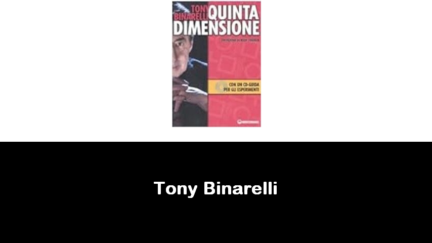 libri di Tony Binarelli