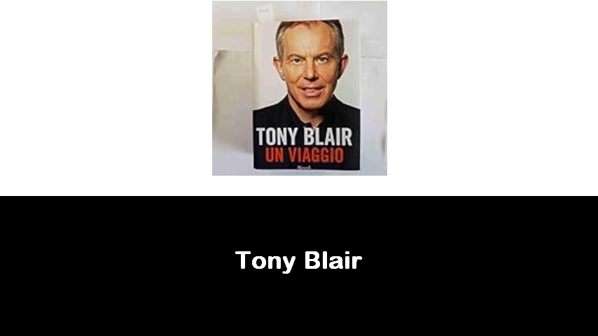 libri di Tony Blair