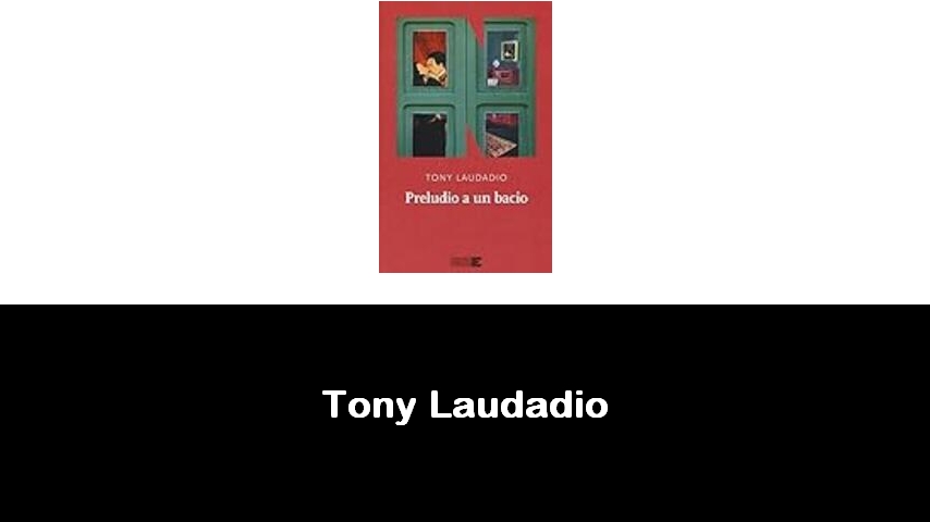 libri di Tony Laudadio