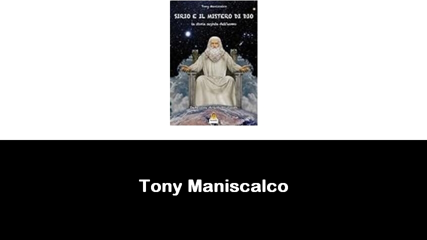 libri di Tony Maniscalco