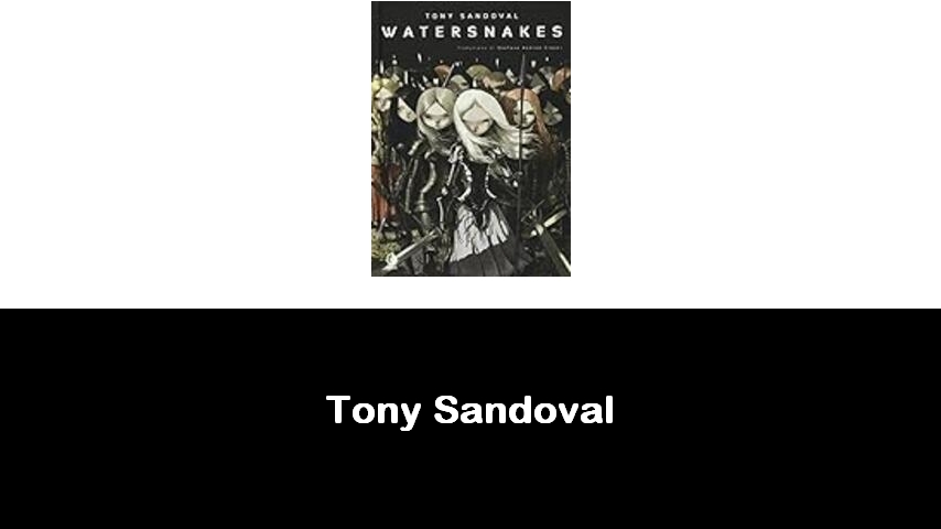 libri di Tony Sandoval