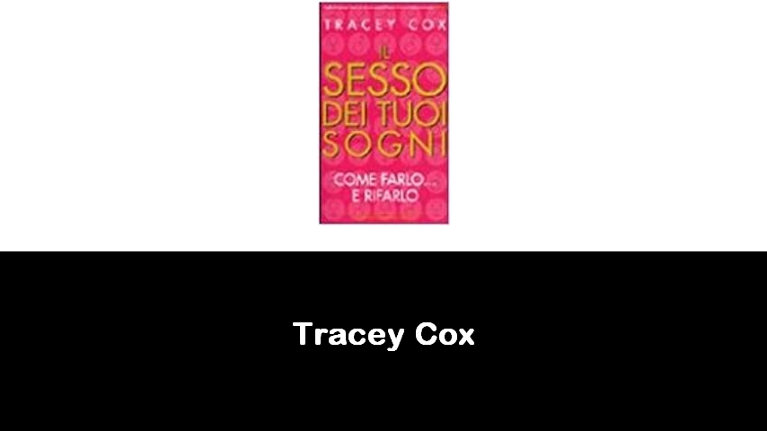 libri di Tracey Cox