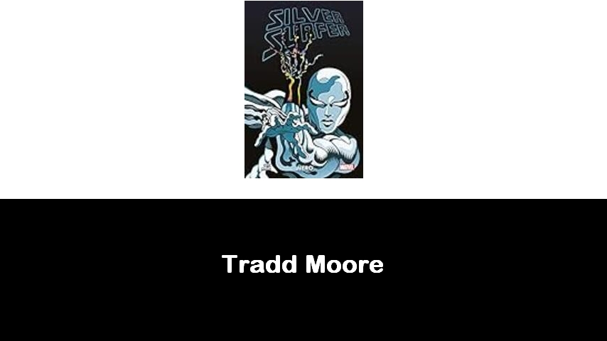 libri di Tradd Moore