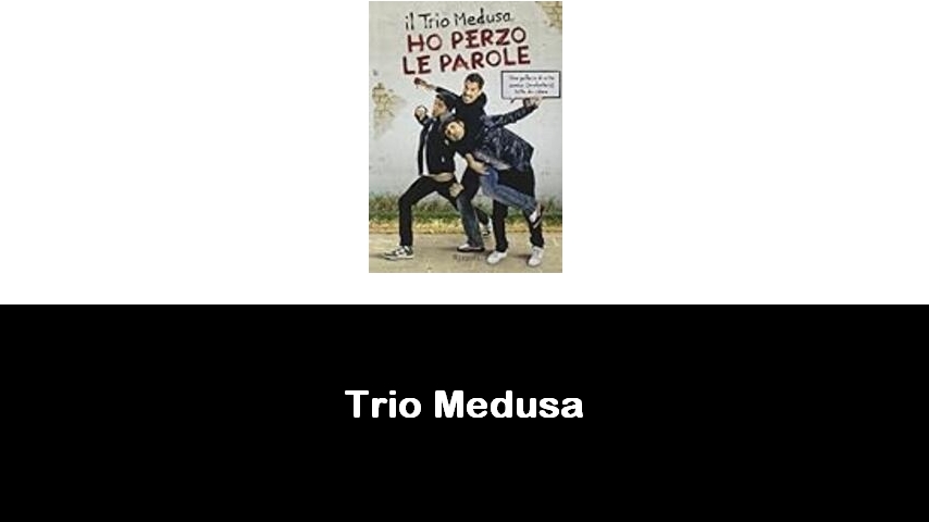 libri di Trio Medusa