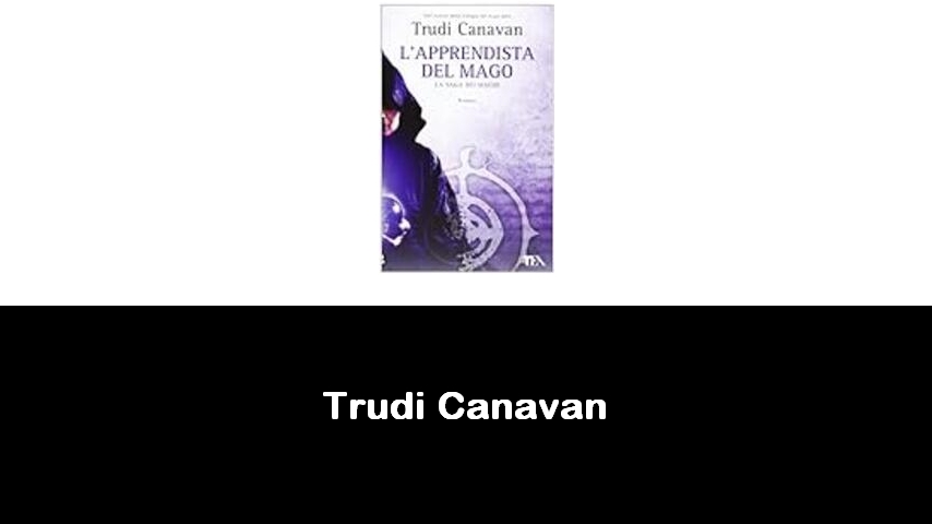 libri di Trudi Canavan