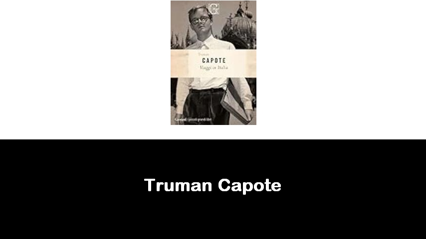 libri di Truman Capote