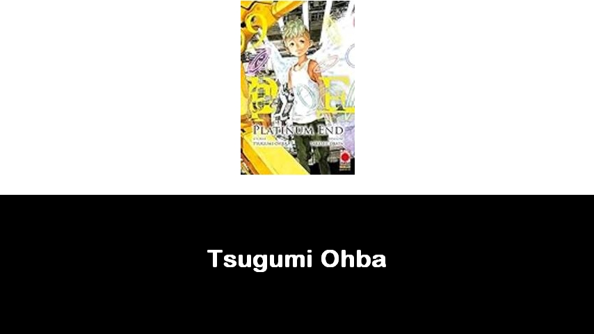 libri di Tsugumi Ohba