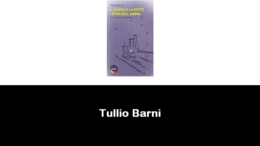 libri di Tullio Barni