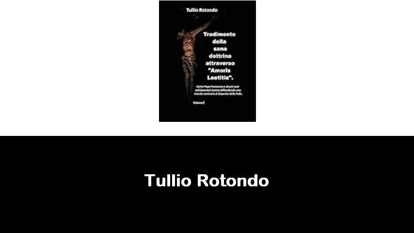 libri di Tullio Rotondo