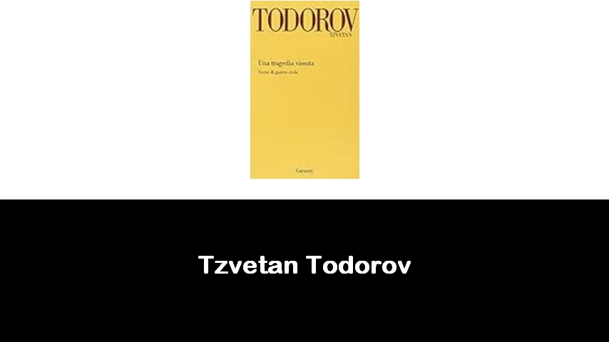 libri di Tzvetan Todorov