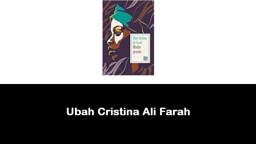 libri di Ubah Cristina Ali Farah