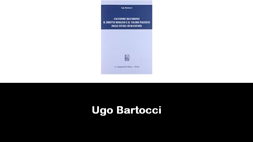 libri di Ugo Bartocci