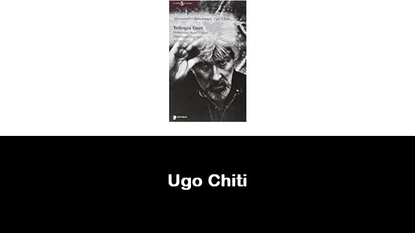 libri di Ugo Chiti