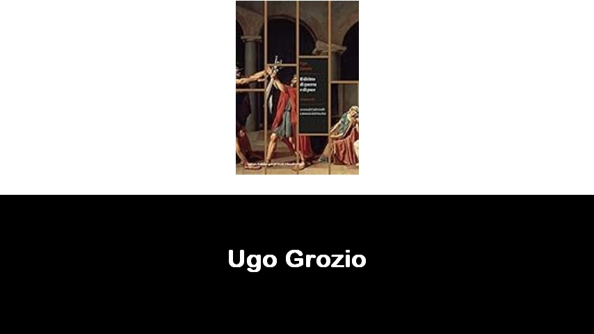 libri di Ugo Grozio